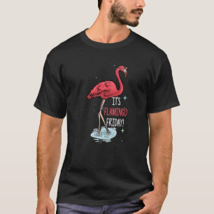 Flamingo Itu2019s Flamingo Friday Birds Wearing Gl T-Shirt