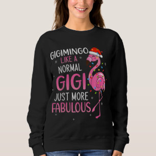Flamingo like a Normal Gigi Funny Christmas Lights Sweatshirt