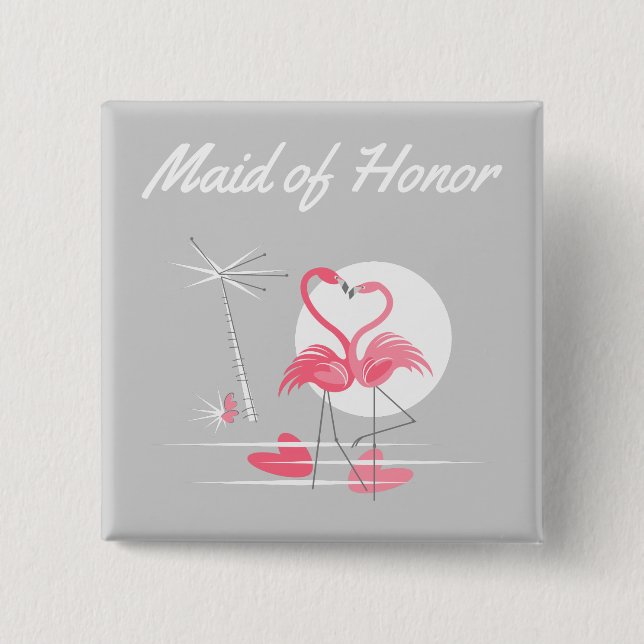 Flamingo Love Maid of Honour button square (Front)
