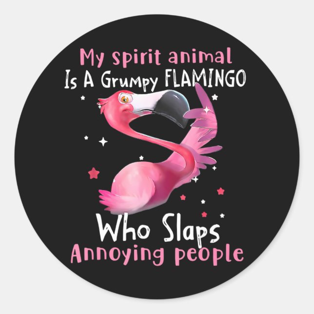 Flamingo Love My Spirit Animal Is Grumpy Flamingo Classic Round Sticker (Front)