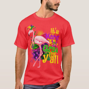 Flamingo Lover Its Mardi Gras Yall Mask Beads Fest T-Shirt