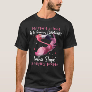 Flamingo Lover My Spirit Animal Is Grumpy Flamingo T-Shirt
