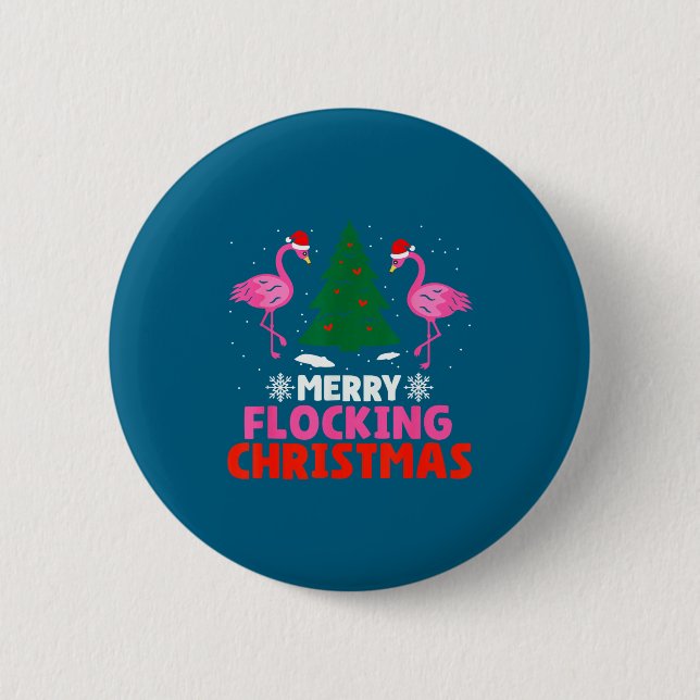 Flamingo Merry Flocking Christmas Funny Xmas Men W 6 Cm Round Badge (Front)