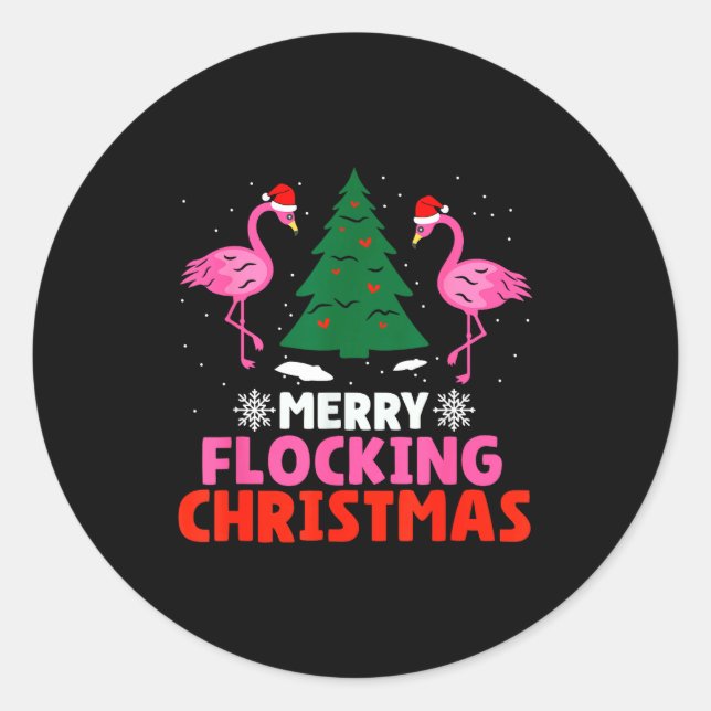 Flamingo Merry Flocking Christmas Funny Xmas Men W Classic Round Sticker (Front)