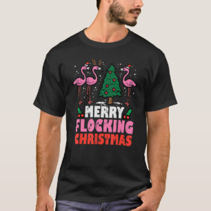 Flamingo Merry Flocking Christmas  Xmas Men Women  T-Shirt