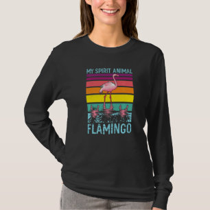 Flamingo My Spirit Animal Is A Flamingo Pink Bird T-Shirt