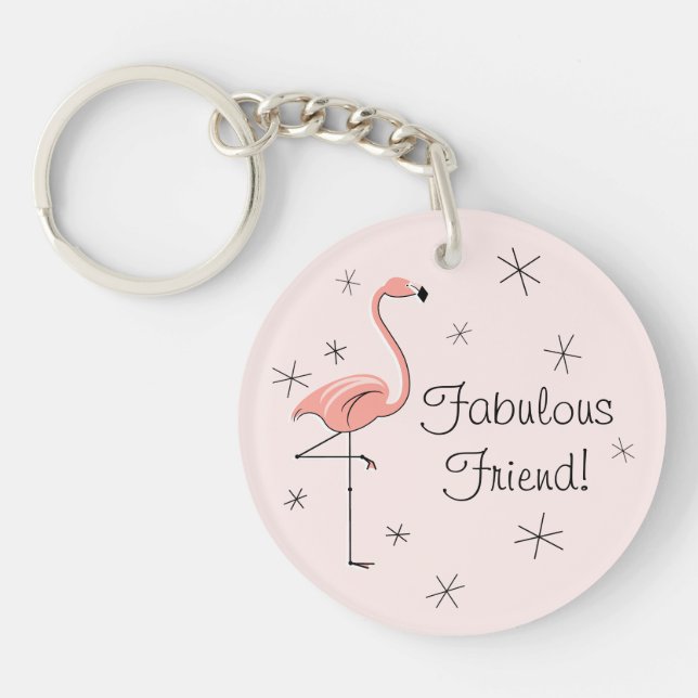 Flamingo Pink 'Fabulous Friend!' acrylic keychain (Front)