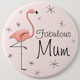 Flamingo Pink 'Fabulous Mum' button