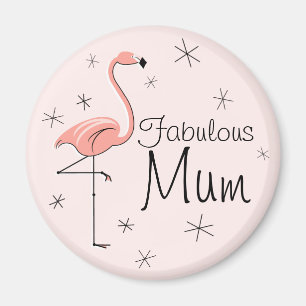 Flamingo Pink Fabulous Mum magnet