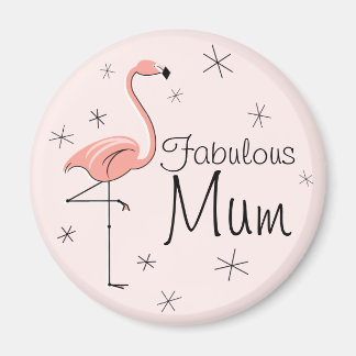 Flamingo Pink Fabulous Mum magnet