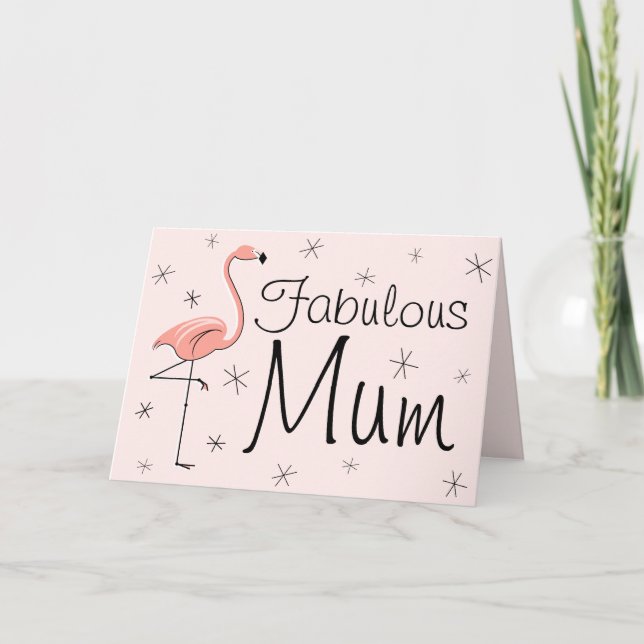 Flamingo Pink Fabulous Mum! mother's day card (Front)
