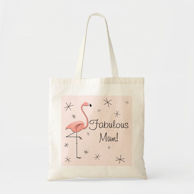 Flamingo Pink 'Fabulous Mum!' tote bag (Front)