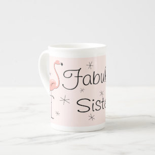 Flamingo Pink Fabulous Sister! bone china mug