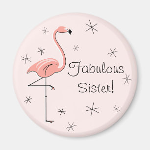 Flamingo Pink Fabulous Sister magnet