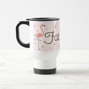 Flamingo Pink 'Fabulous!' travel mug