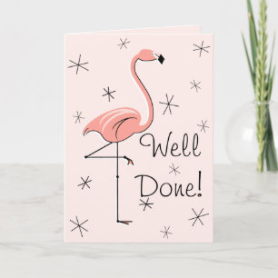Flamingo Pink Well Done! front text greetings card