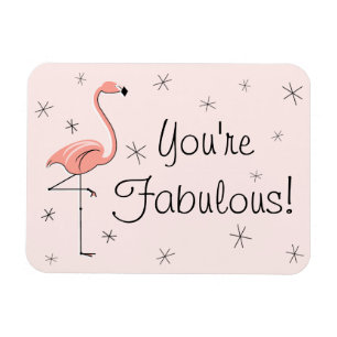 Flamingo Pink You're Fabulous magnet flexible