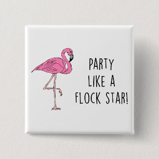 Flamingo Pun Funny Gift 15 Cm Square Badge