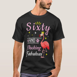 Flamingo Queen Flower Happy 60 Years And Flocking  T-Shirt