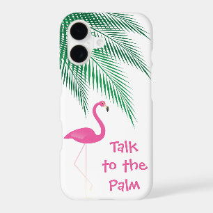 Flamingo Talk to the Palm iPhone Case
