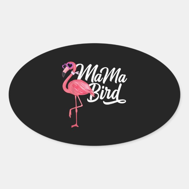 Flamingo Theme Birthday Gift - Mama Bird Flamingo Oval Sticker (Front)