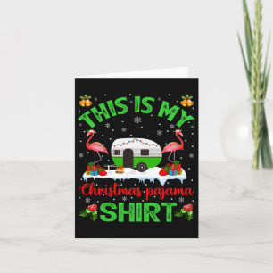 Flamingo This Is My Camping Christmas Pajama Campe Card
