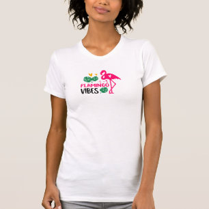 Flamingo vibes tshirt 