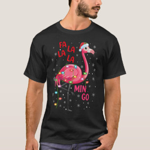 Flamingo Xmas Lights Fa La La Mingo Flamingo Chri T-Shirt