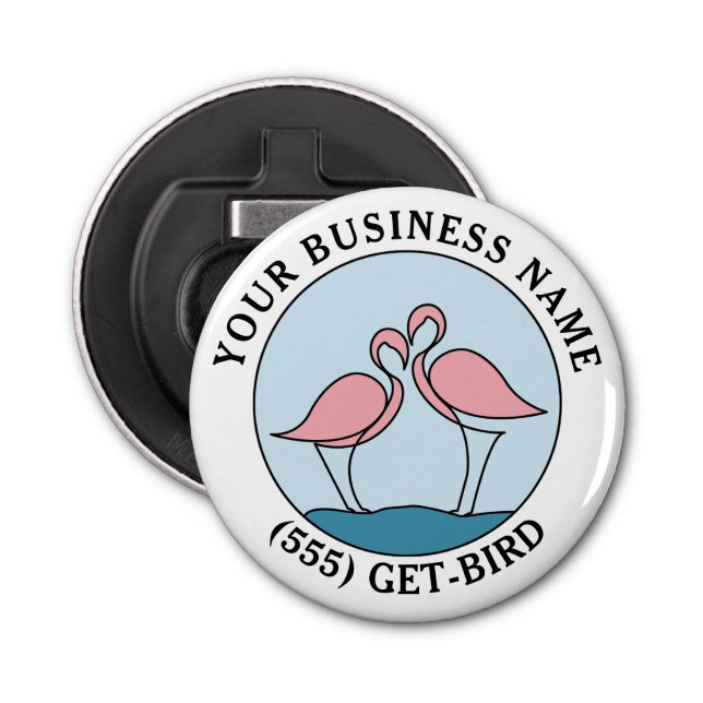Flamingo Your Business Round Logo Art Photo Quote Bottle Opener (Front)