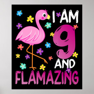 Flamingoo   I Am 9 Flamazing Amazing 9th Birthday Poster