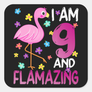 Flamingoo   I Am 9 Flamazing Amazing 9th Birthday Square Sticker