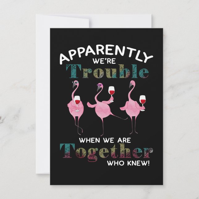 Flamingos | Apparently We're Trouble Flamingos Invitation (Front)