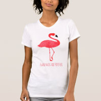 Flamingos are Forever Pink Bird Words