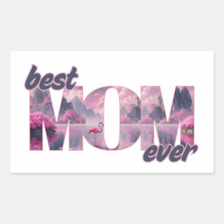 Flamingos in a dream world - best mom ever rectangular sticker