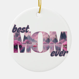 Flamingos in einer Traumwelt - best Mom ever Ceramic Tree Decoration