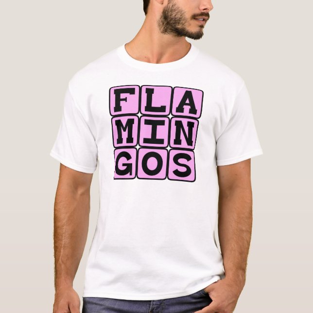 Flamingos, Pink Bird T-Shirt (Front)