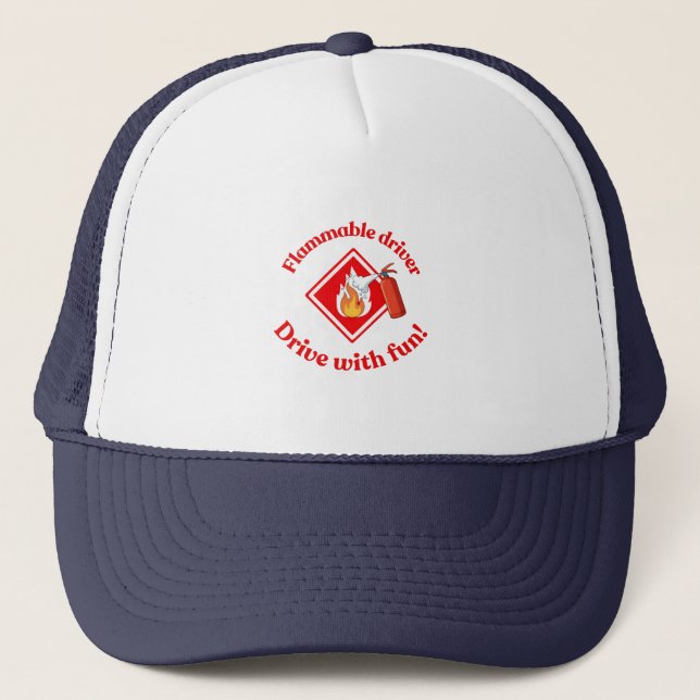 Flammable Driver Trucker Gift | Funny ADR Hazmat Hat (Front)