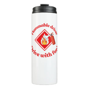 Flammable Driver Trucker Gift Funny ADR Hazmat Thermal Tumbler