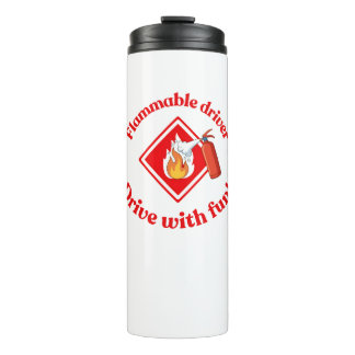 Flammable Driver Trucker Gift | Funny ADR Hazmat Thermal Tumbler