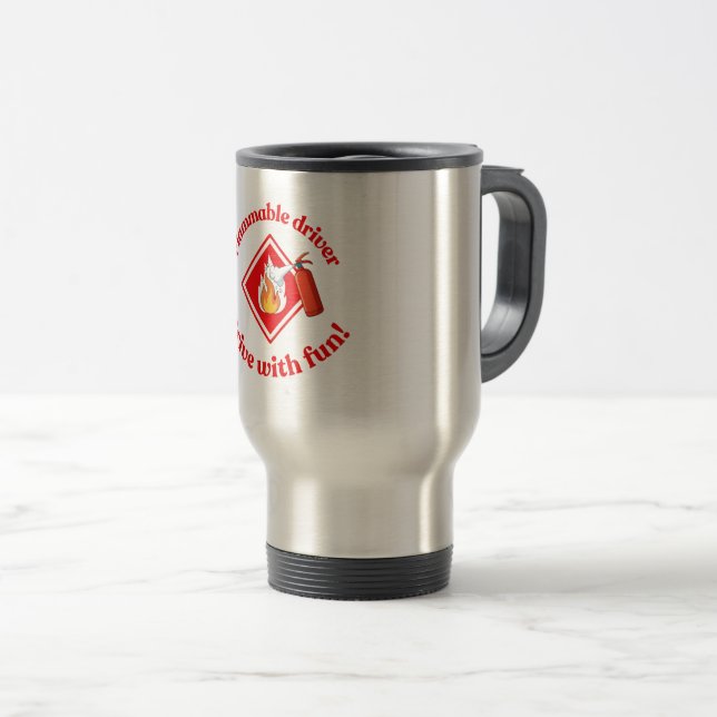 Flammable Driver Trucker Gift | Funny ADR Hazmat Travel Mug (Front Right)