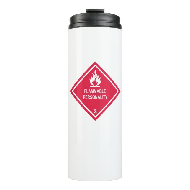 Flammable Personality Thermal Tumbler (Front)