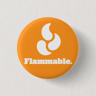 Flammable - Round Button