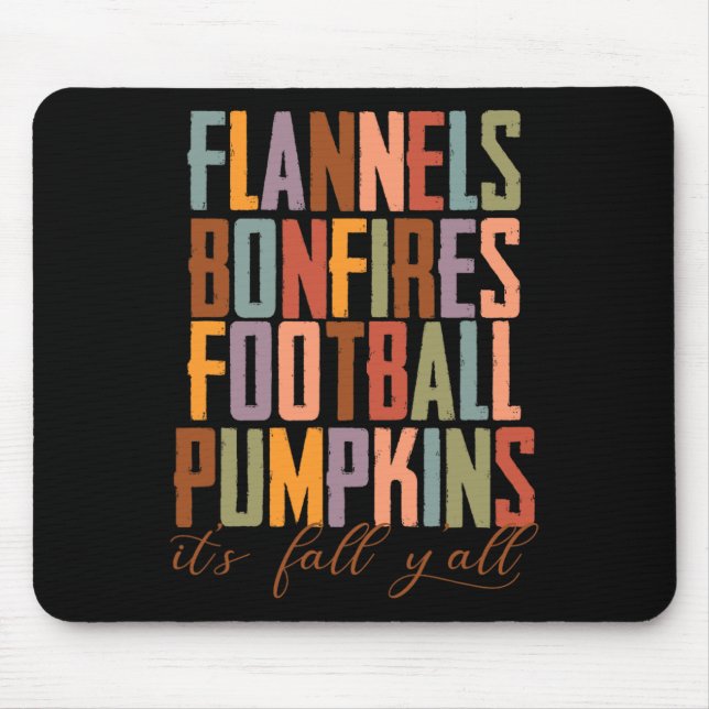Flannels Bonfires Footbyll Pumpkins It's Fall Y'al Mouse Mat (Front)