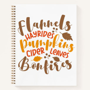 Flannels Hay Rides Pumpkins Cider Leaves Bonfires Notebook