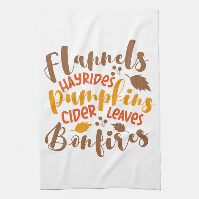 Flannels Hay Rides Pumpkins Cider Leaves Bonfires Tea Towel (Vertical)