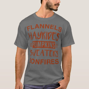 Flannels Hayrides Pumpkins Sweaters Bonfires Fall