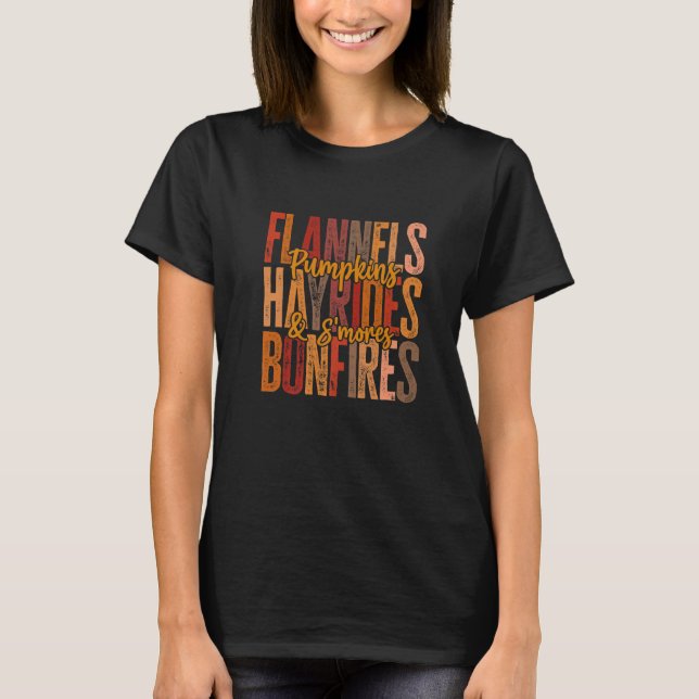 Flannels Pumpkins Hayrides S'mores and Bonfires Th T-Shirt (Front)