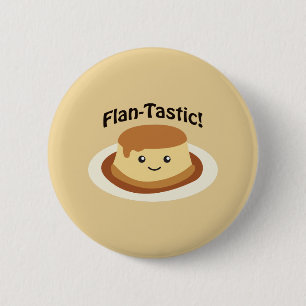 Flantastic! Cute flan 6 Cm Round Badge