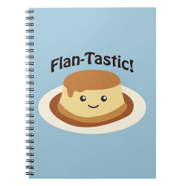 Flantastic! Cute flan Notebook (Front)