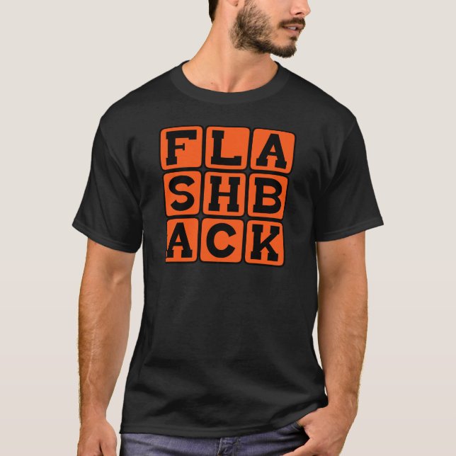 Flashback, Previous Memory T-Shirt (Front)